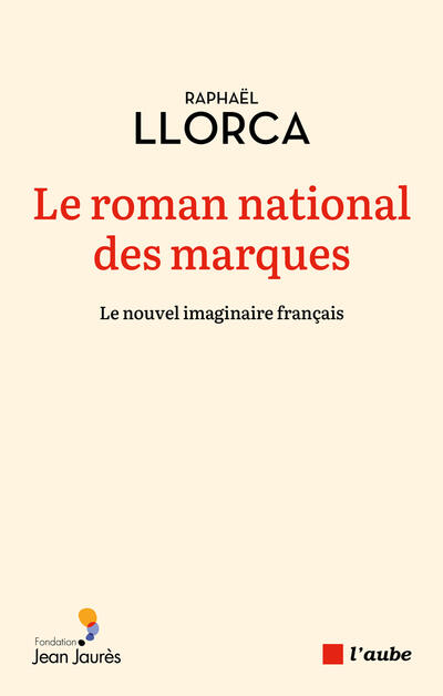 The National Novel of Brands: The New French Imaginary