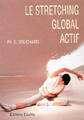 Stretching global actif