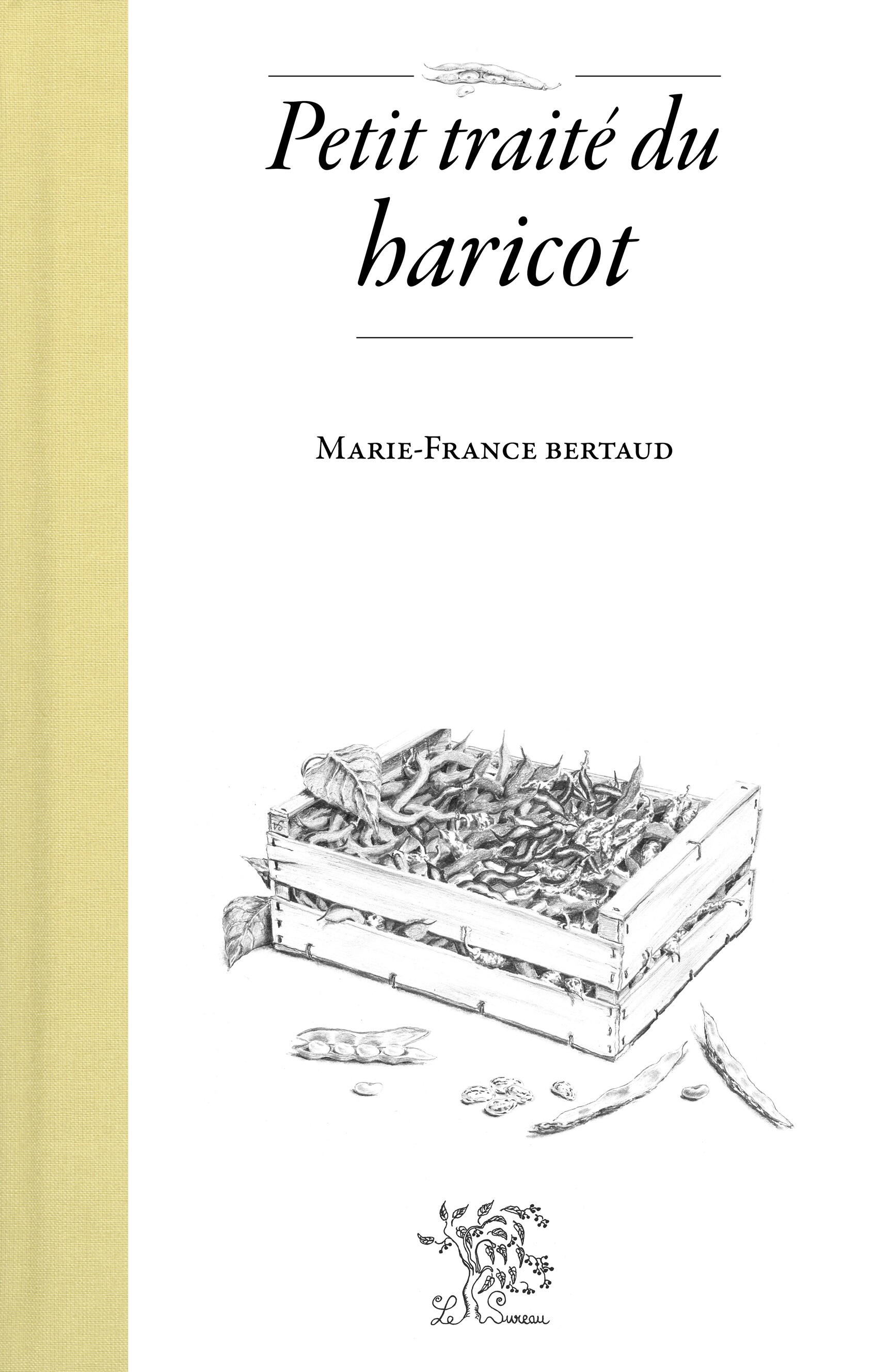 Petit traité du haricot