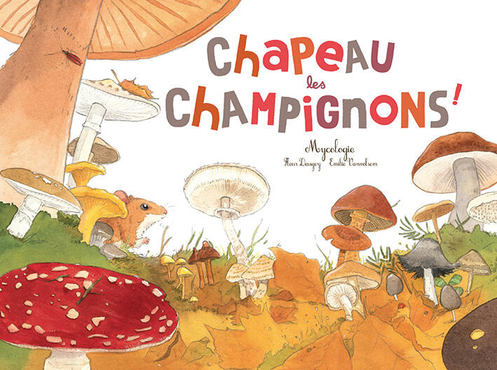 Chapeau les champignons !