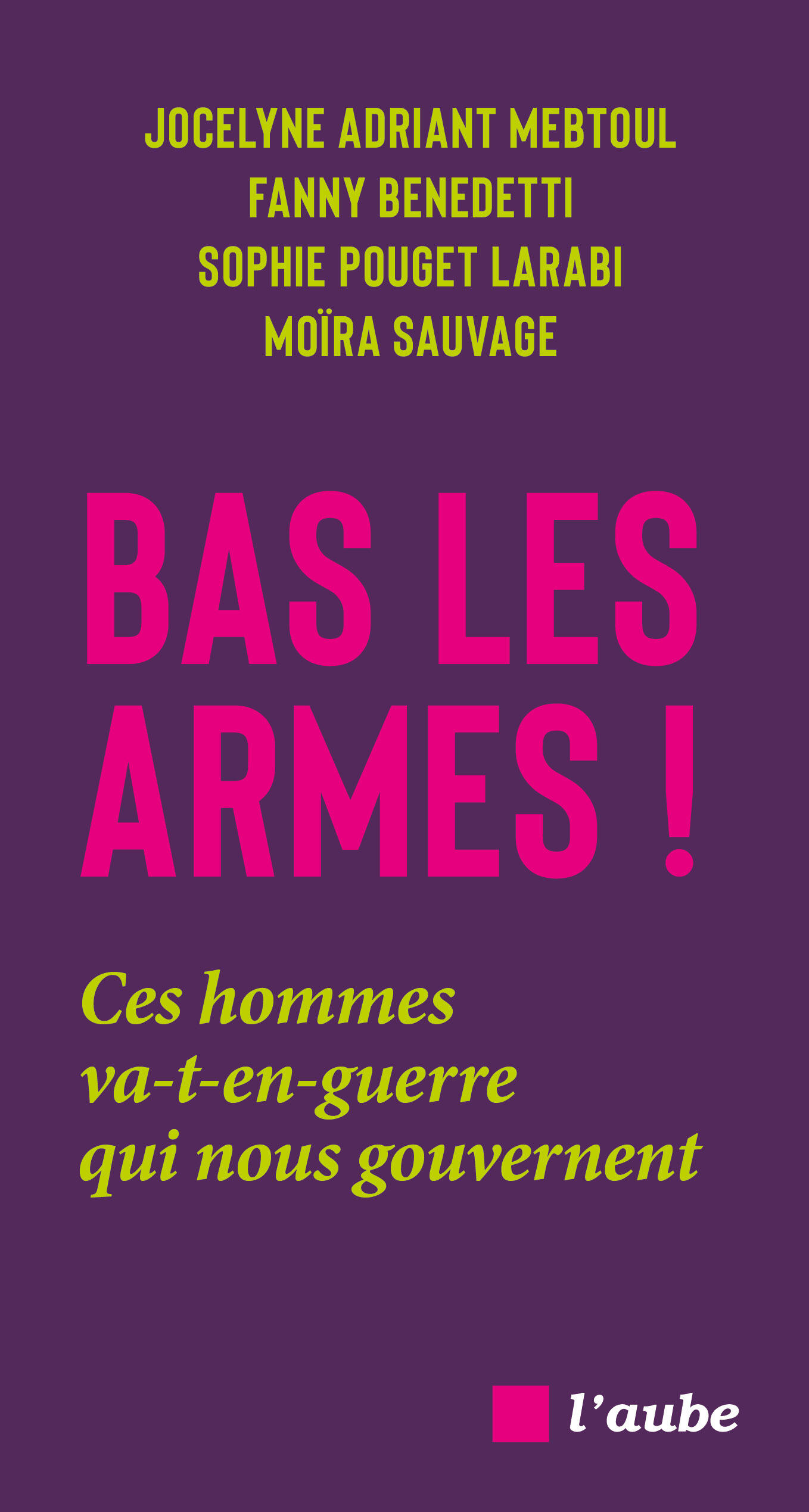 Bas les armes !
