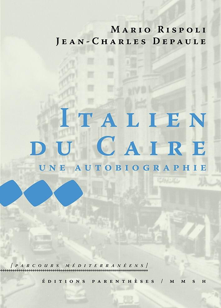 Italien du Caire, une autobiographie