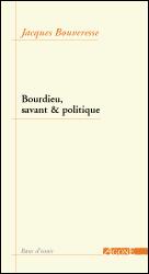 Bourdieu, a scientist and a politician