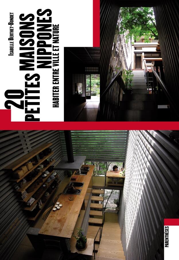Japanese Houses : the Art of Living in Small Spaces
