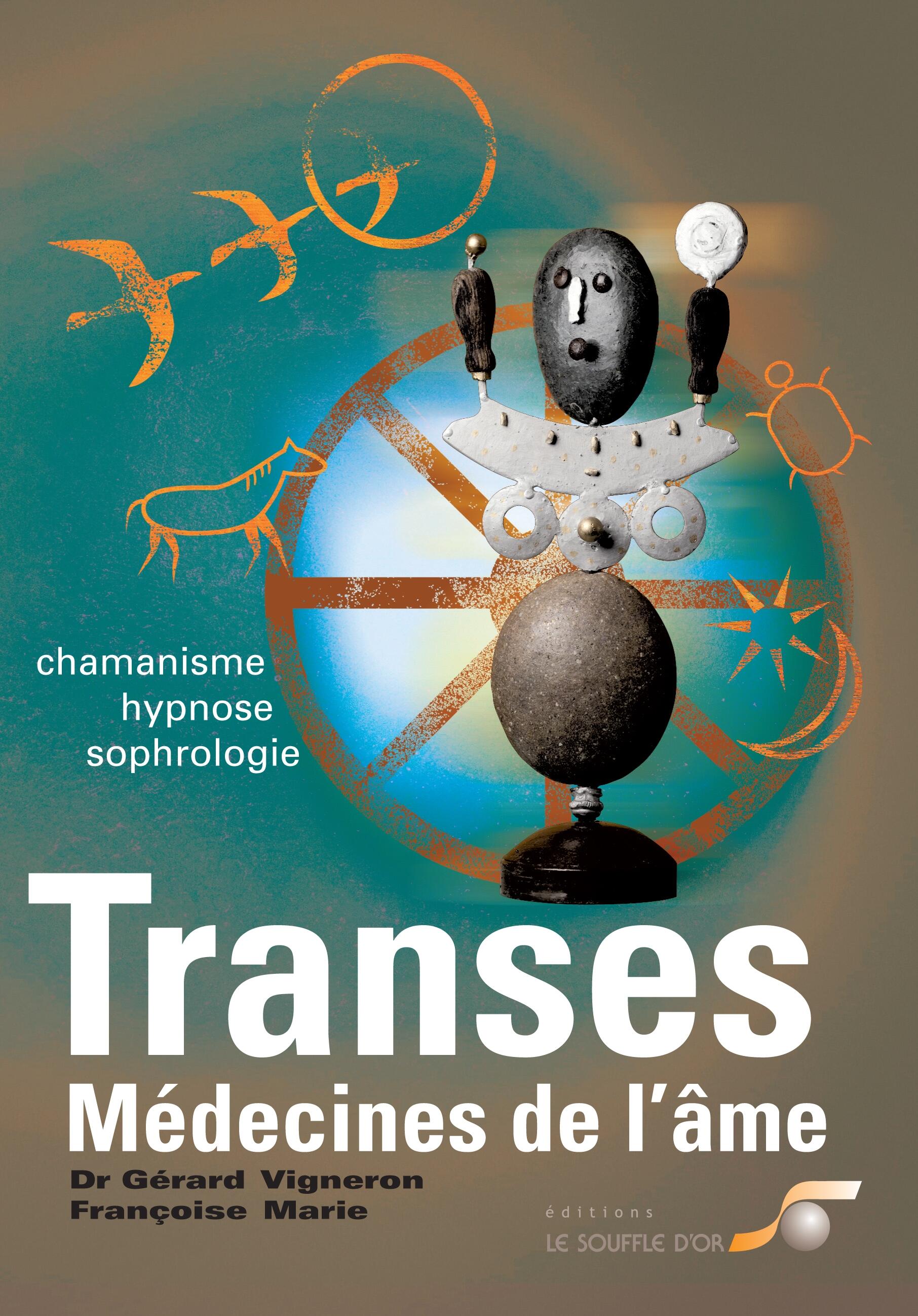 Transes, médecine de l'âme