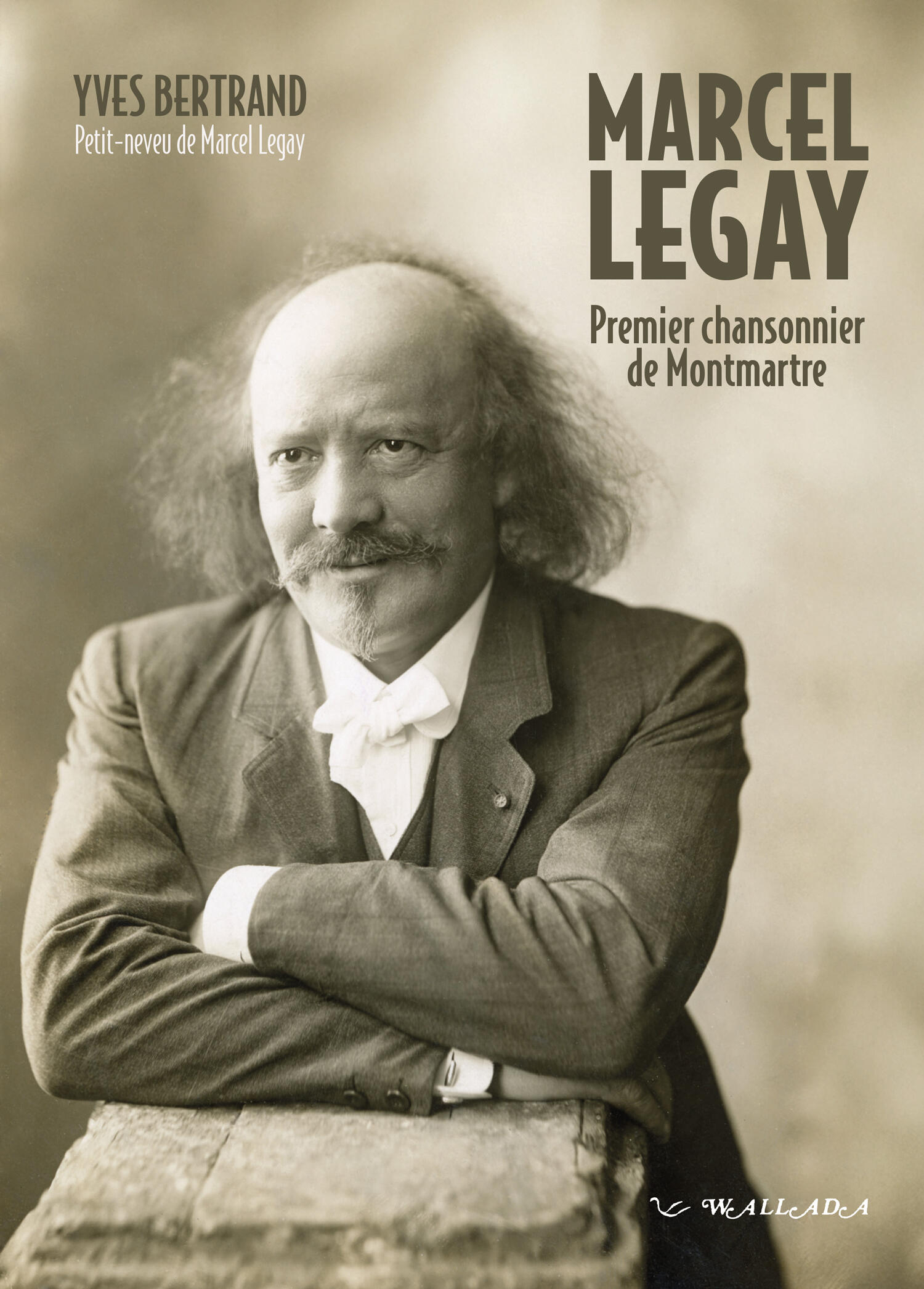 Marcel Legay, premier chansonnier de Montmartre