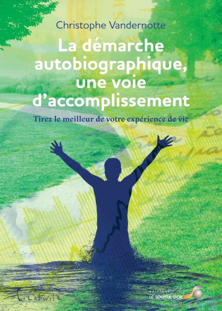 La démarche autobiographique, une voie d'accomplissement