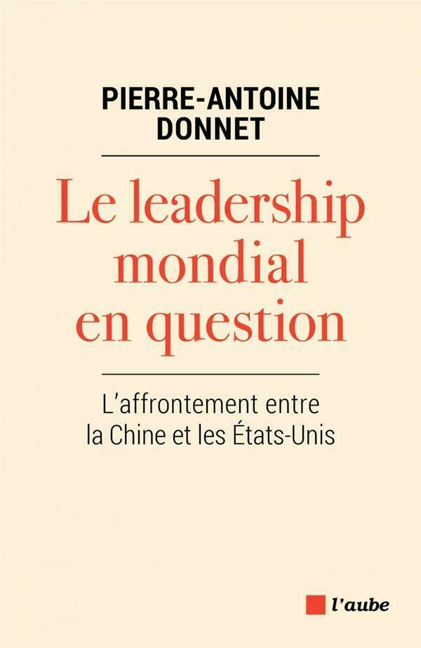 Le leadership mondial en question