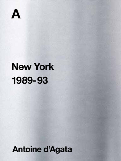 A – New York, 1989-93