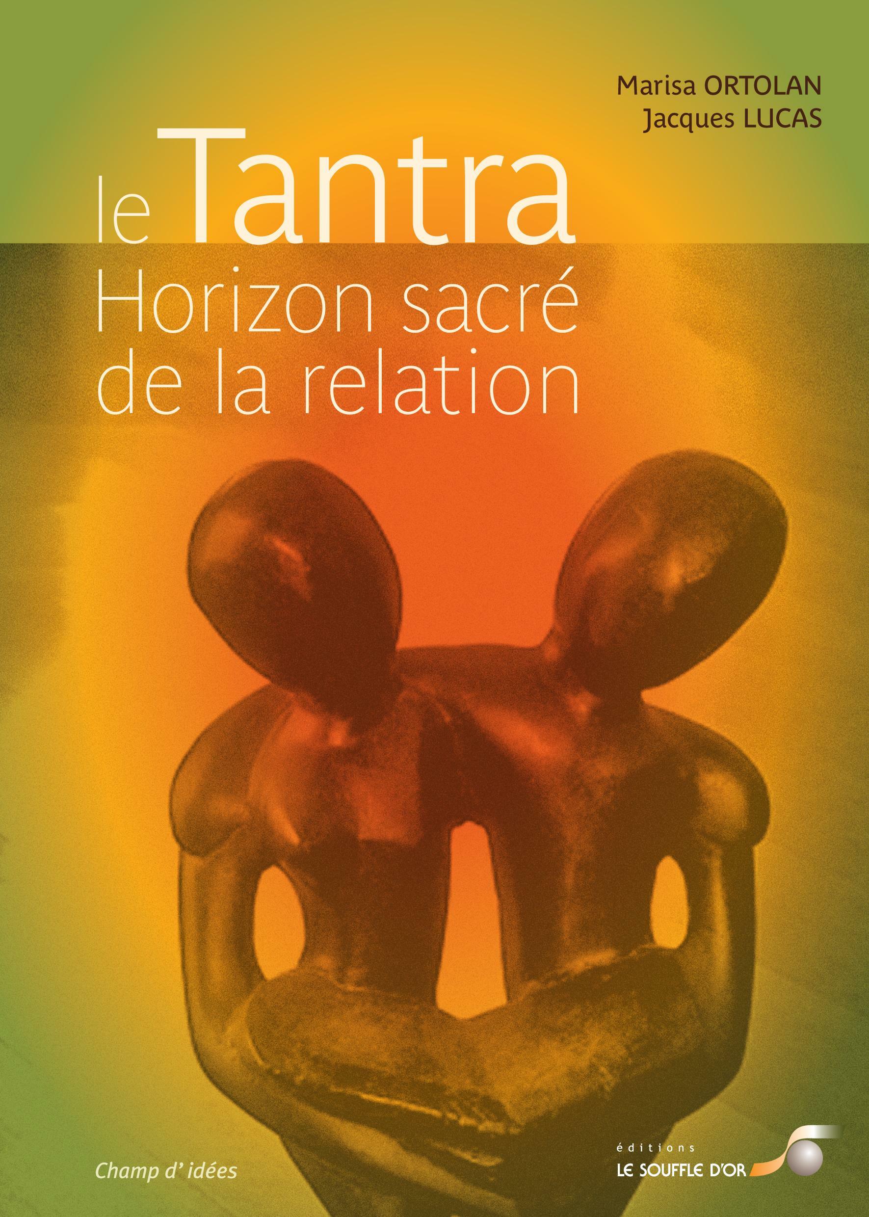 Le tantra, horizon sacré de la relation