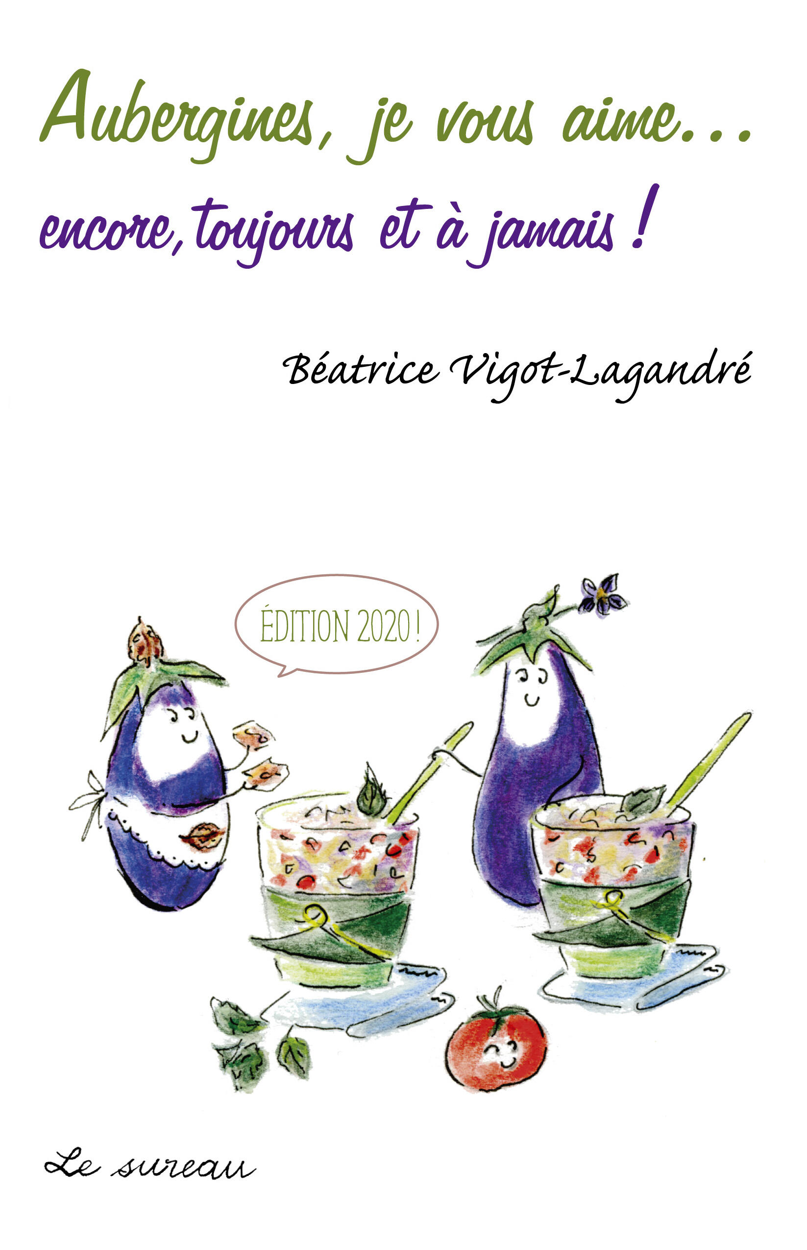 Aubergines, je vous aime...encore, toujours et à jamais!