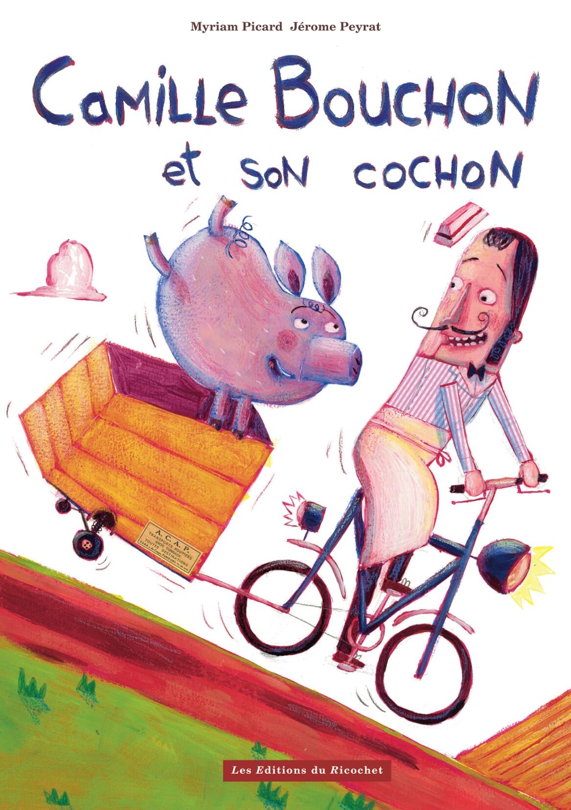 Camille Bouchon and his pig