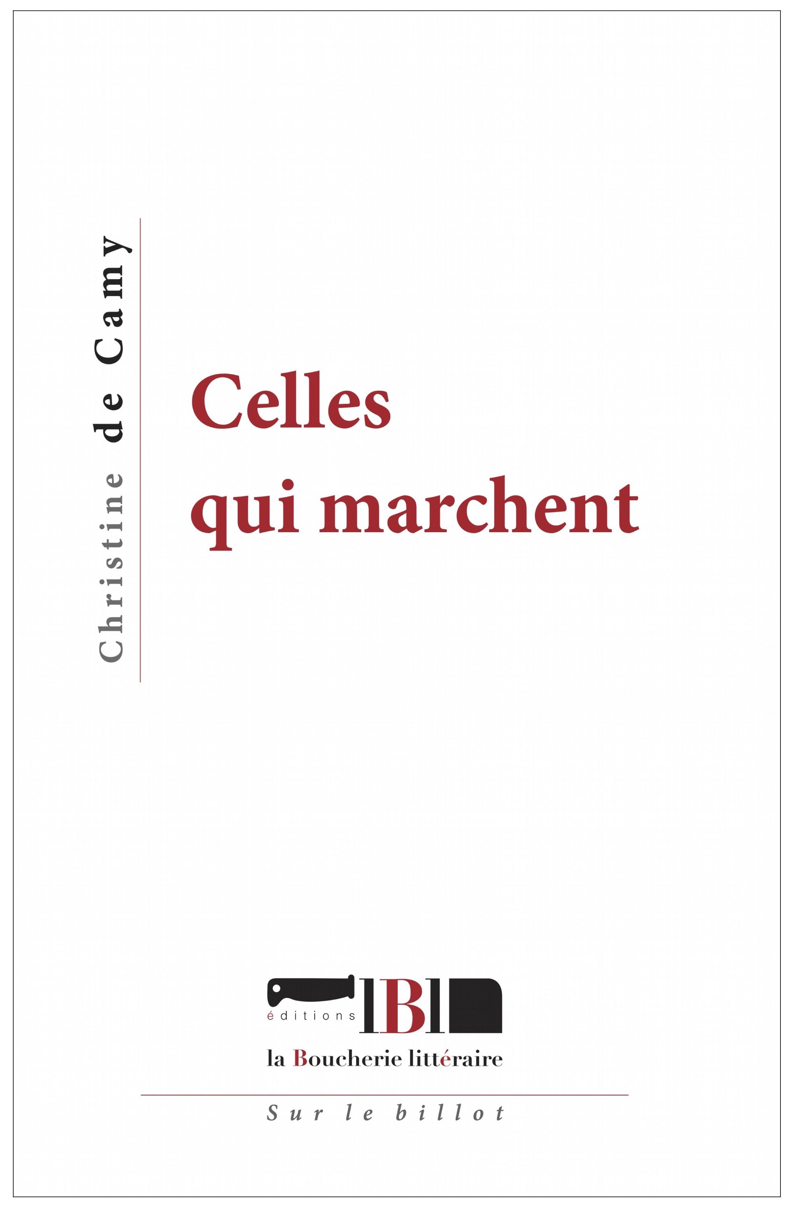 Celles qui marchent