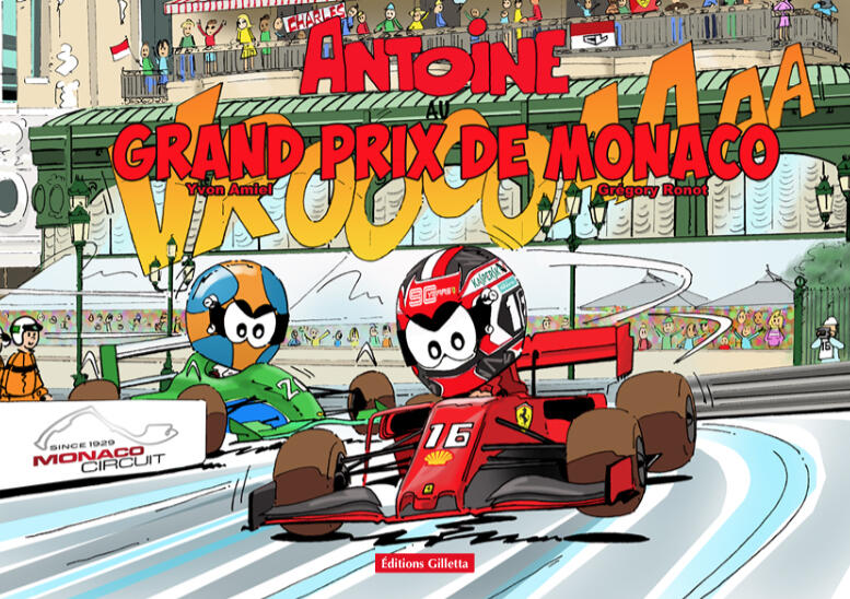Antoine au Grand Prix de Monaco