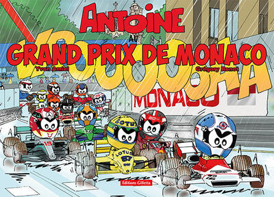 Antoine at the Monaco Grand Prix