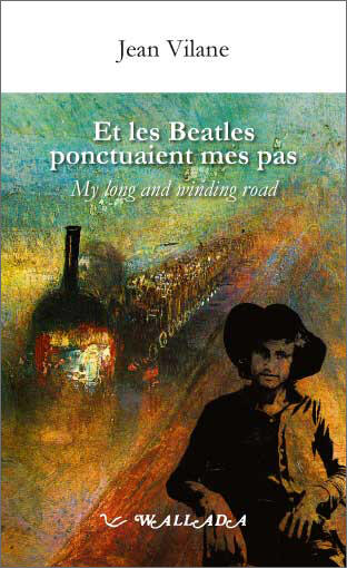 Et les Beatles ponctuaient mes pas