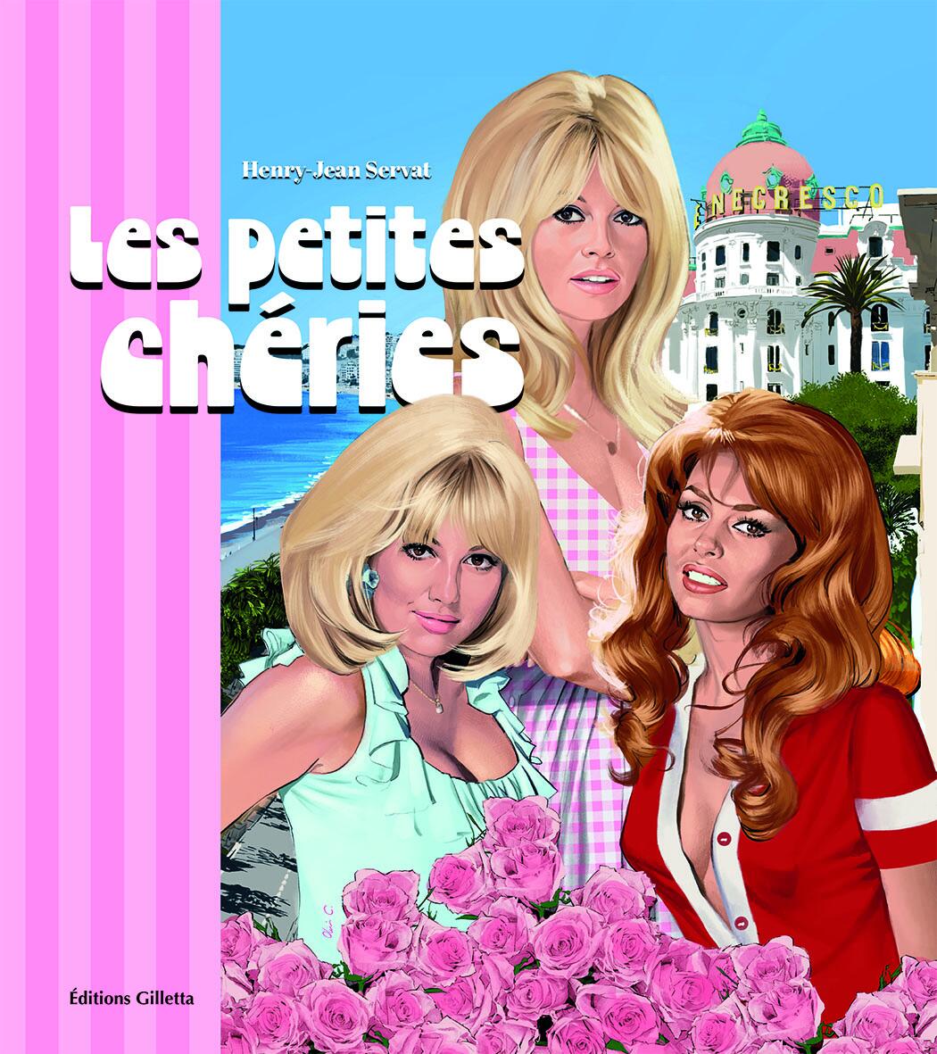 Brigitte, Mylène, Michèle, les petites chéries de la Côte d'Azur