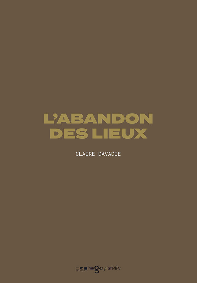 L'abandon des lieux