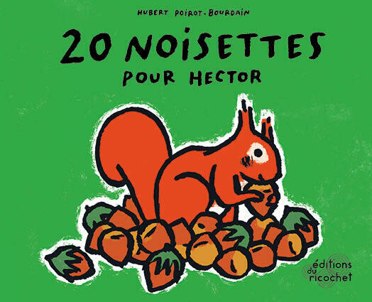 20 noisettes pour Hector 