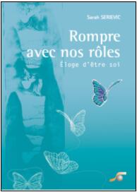 Rompre avec nos rôles