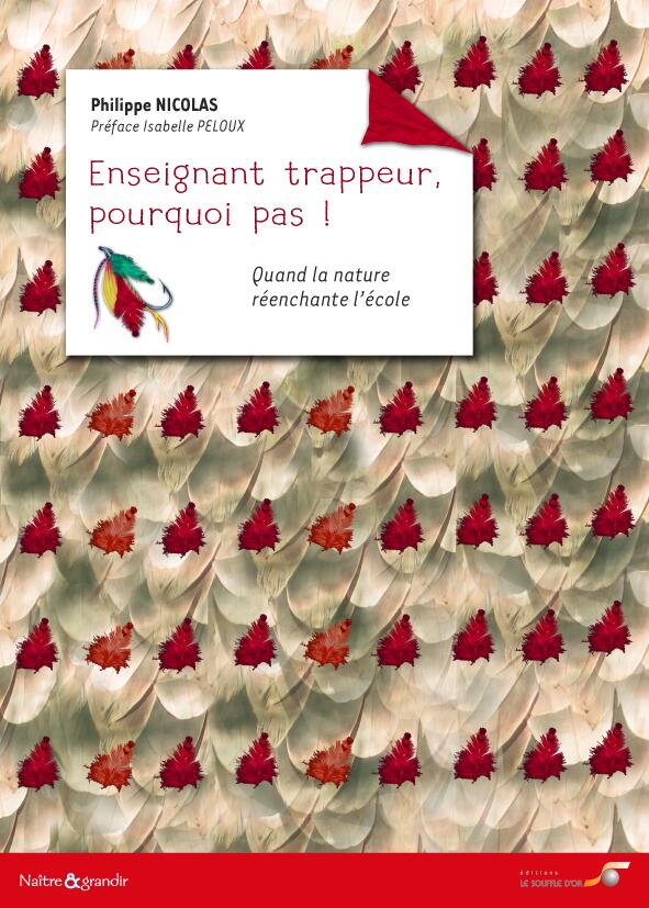 Enseignant trappeur, pourquoi pas !