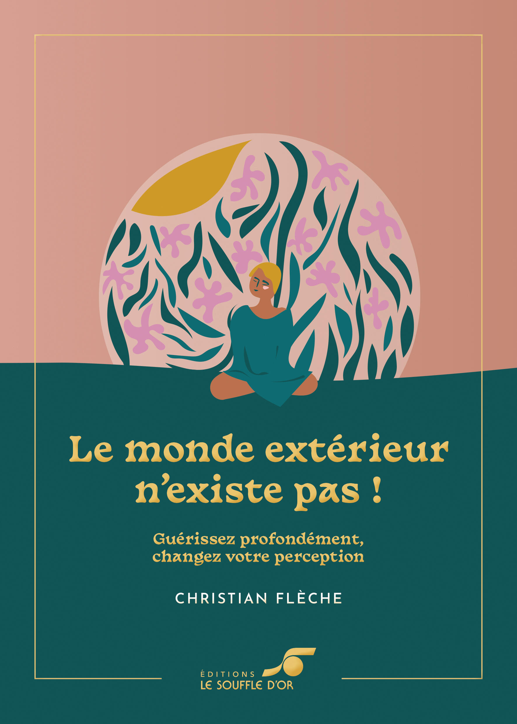 Le Monde extérieur n'existe pas (nouvelle édition collector 40 ans)