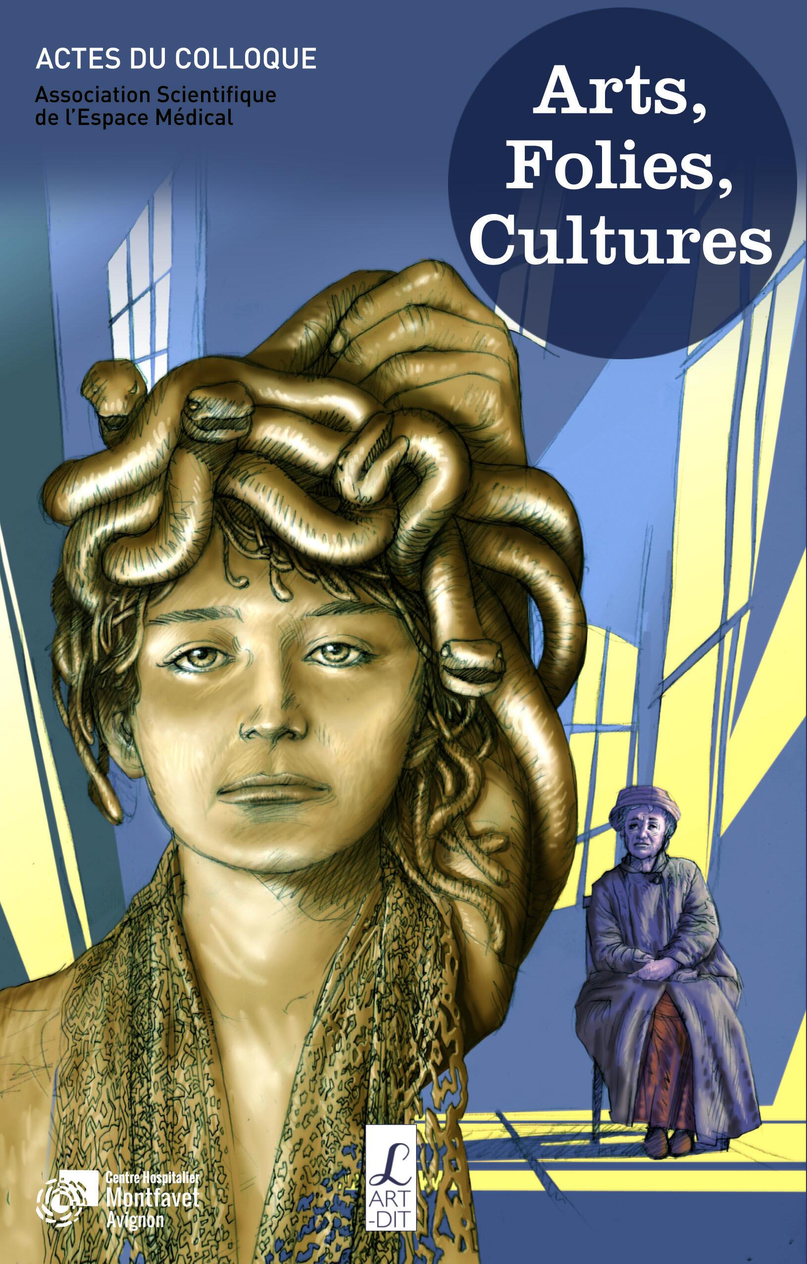 Arts, Folies, Cultures – Actes du colloque