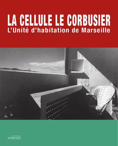 La Cellule Le Corbusier 