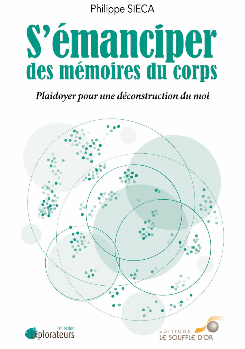 S'émanciper des mémoires du corps