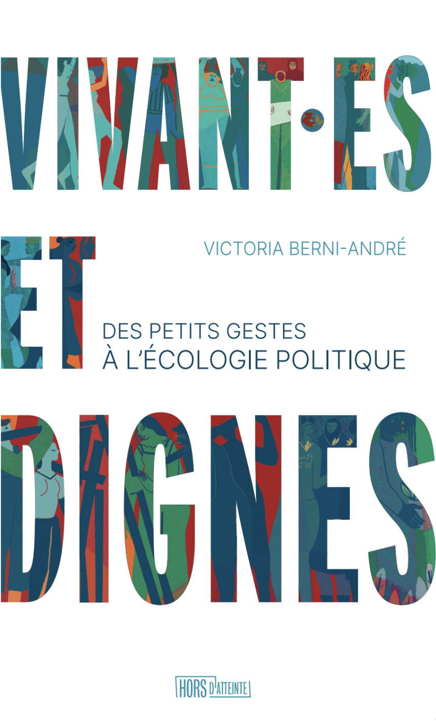 Vivant·es et dignes 
