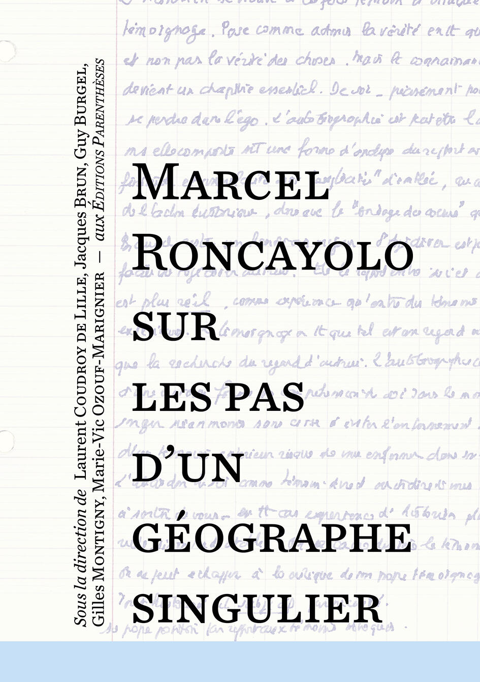 Marcel Roncayolo: In the Footsteps of a Singular Geographer