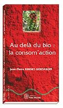 Au delà du bio, la consom'action