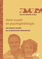 Your relationship through psycho genealogy