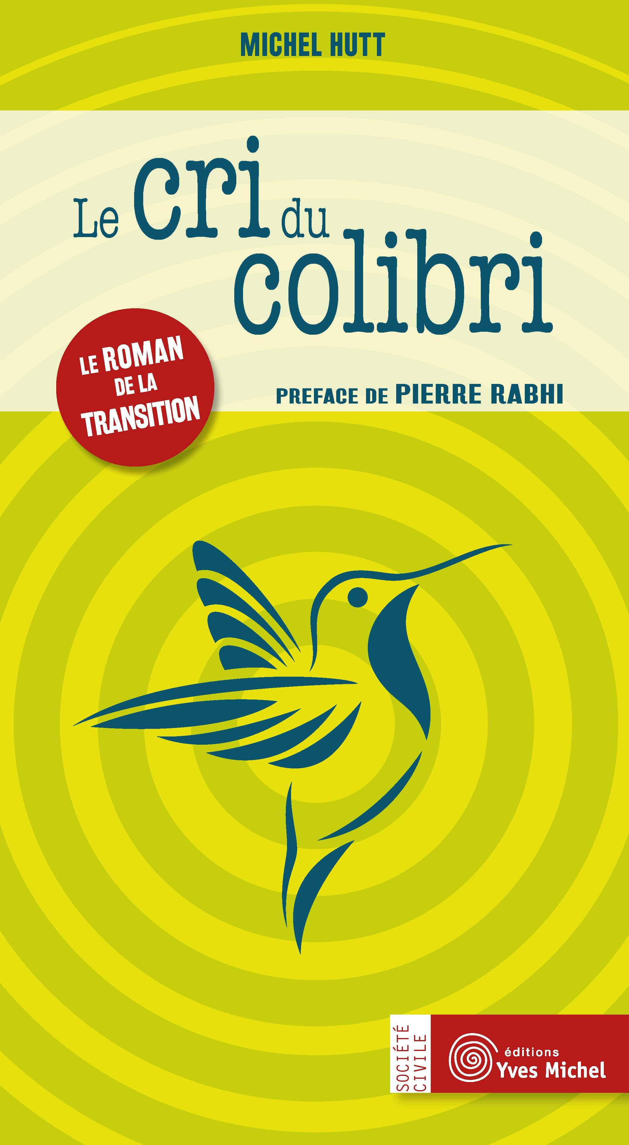 Le cri du colibri