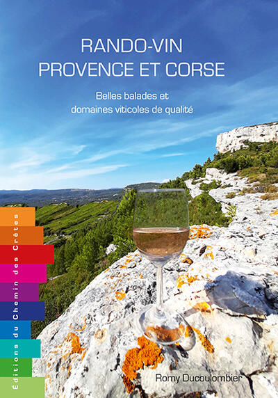 Wine Walks in Provence and Corsica