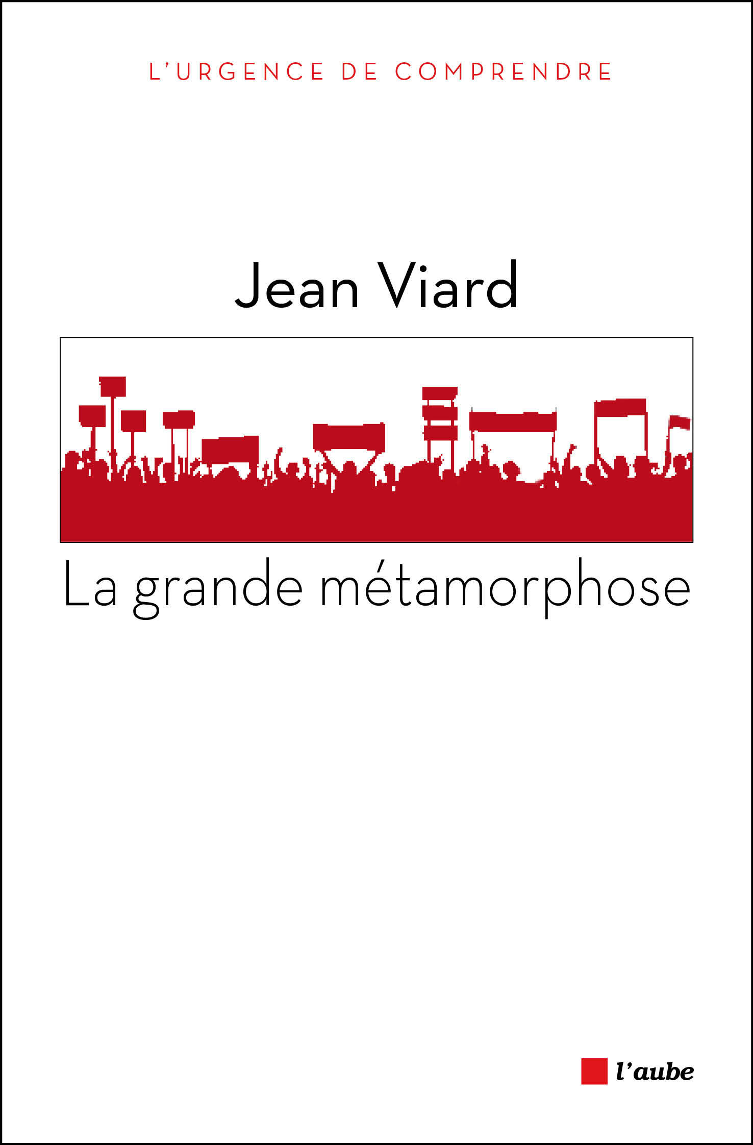 La grande métamorphose