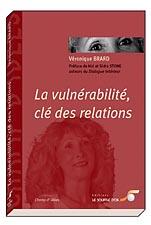 La vulnérabilité, clé des relations