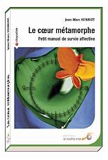 Le coeur métamorphe