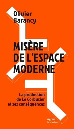 Misère de l'espace moderne