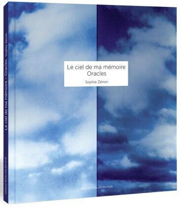 Le ciel de ma mémoire-Oracles