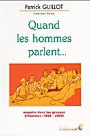 Quand les hommes parlent?