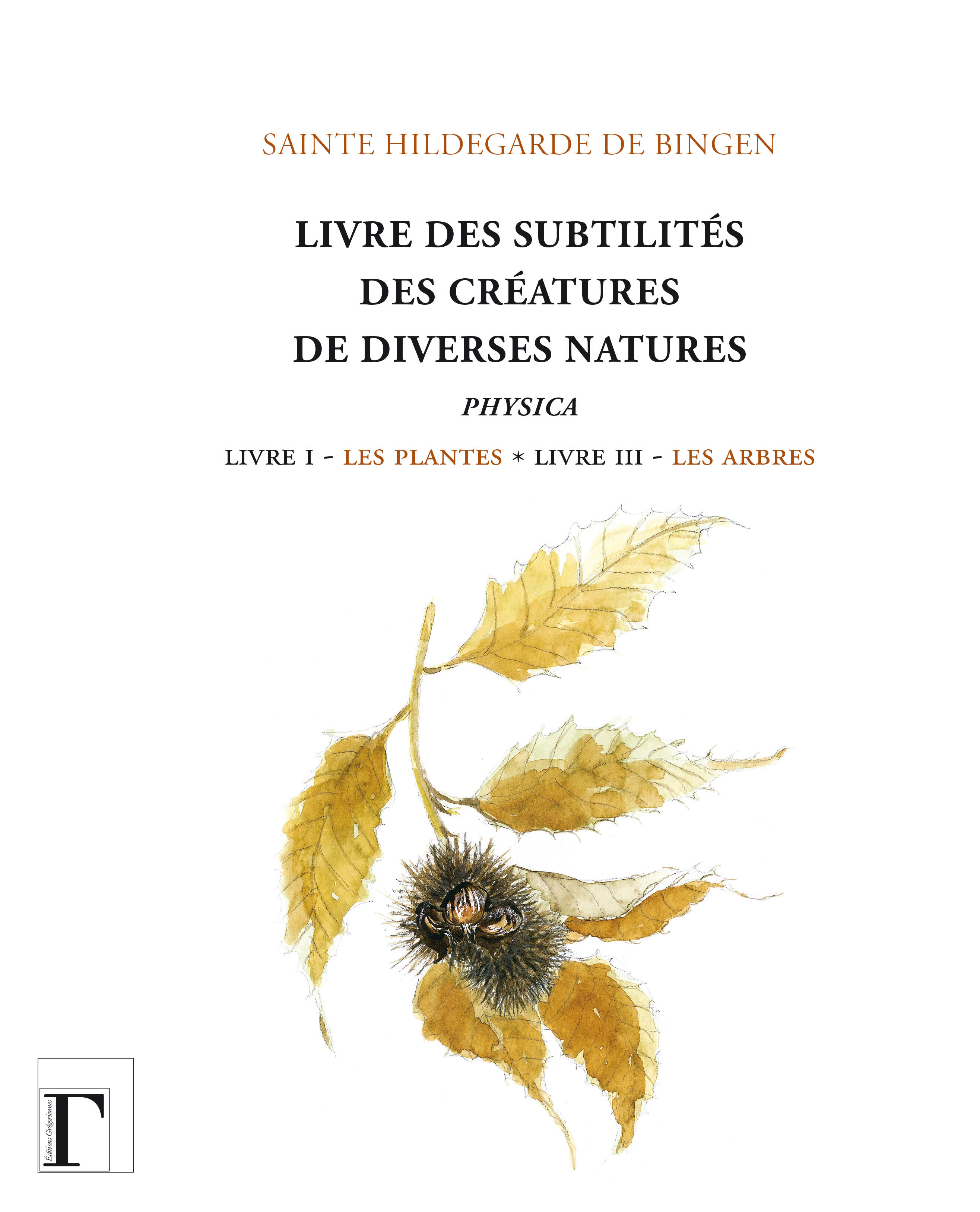 Le livre des subtilités des créatures de diverses natures 