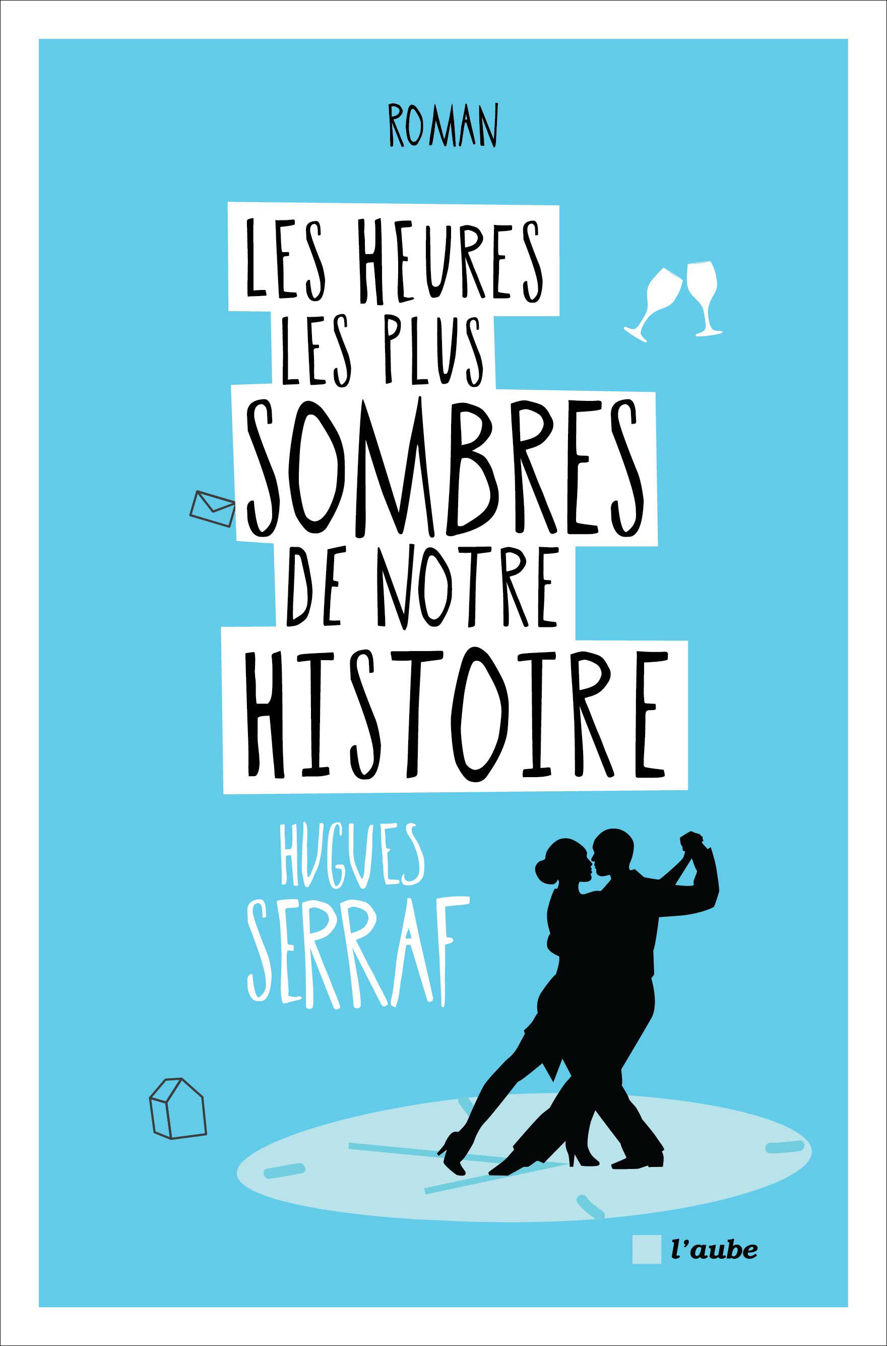 Les heures les plus sombres de notre histoire