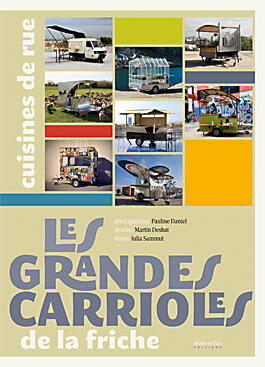 Les Grandes Carrioles de la Friche