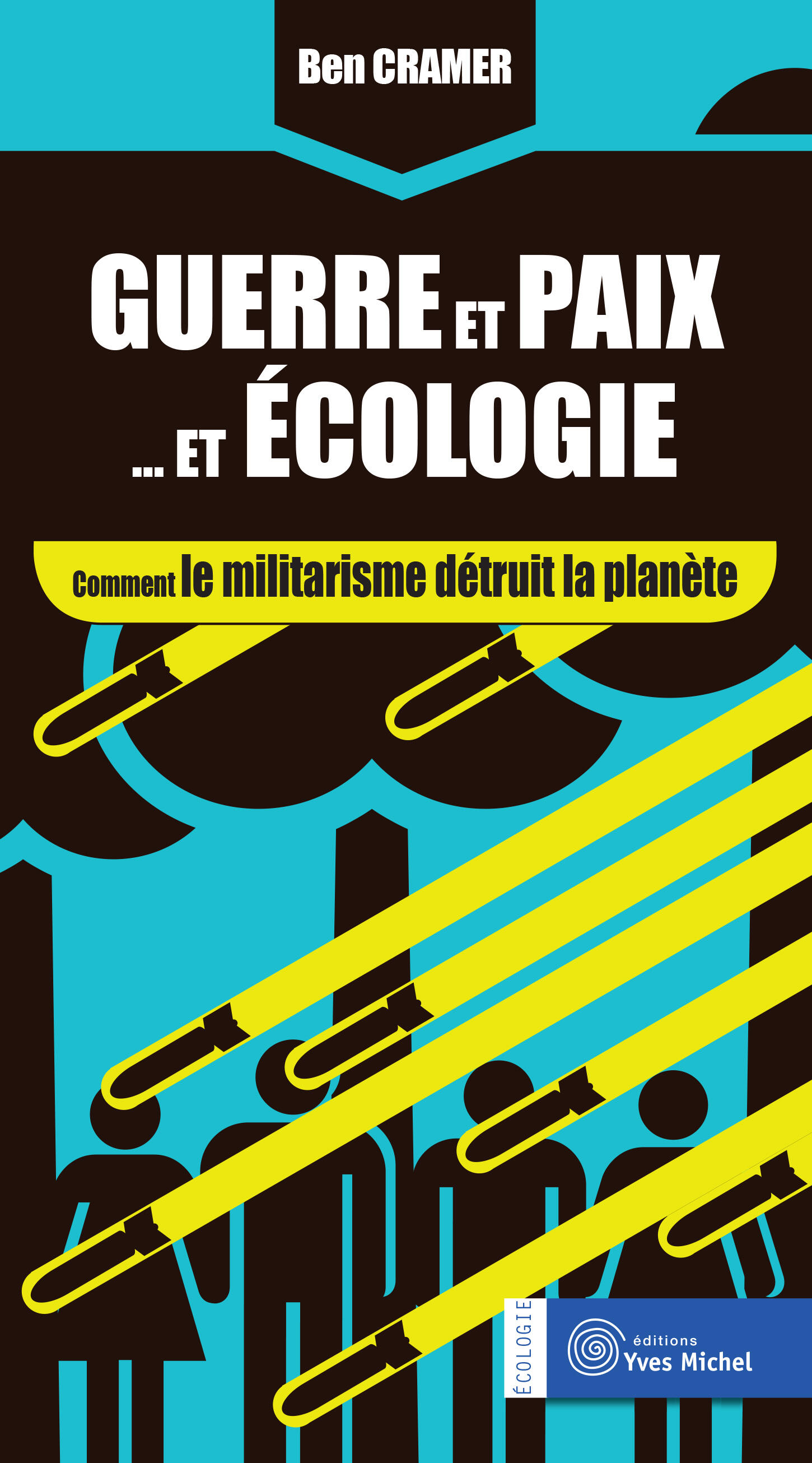 Guerre et paix… et écologie