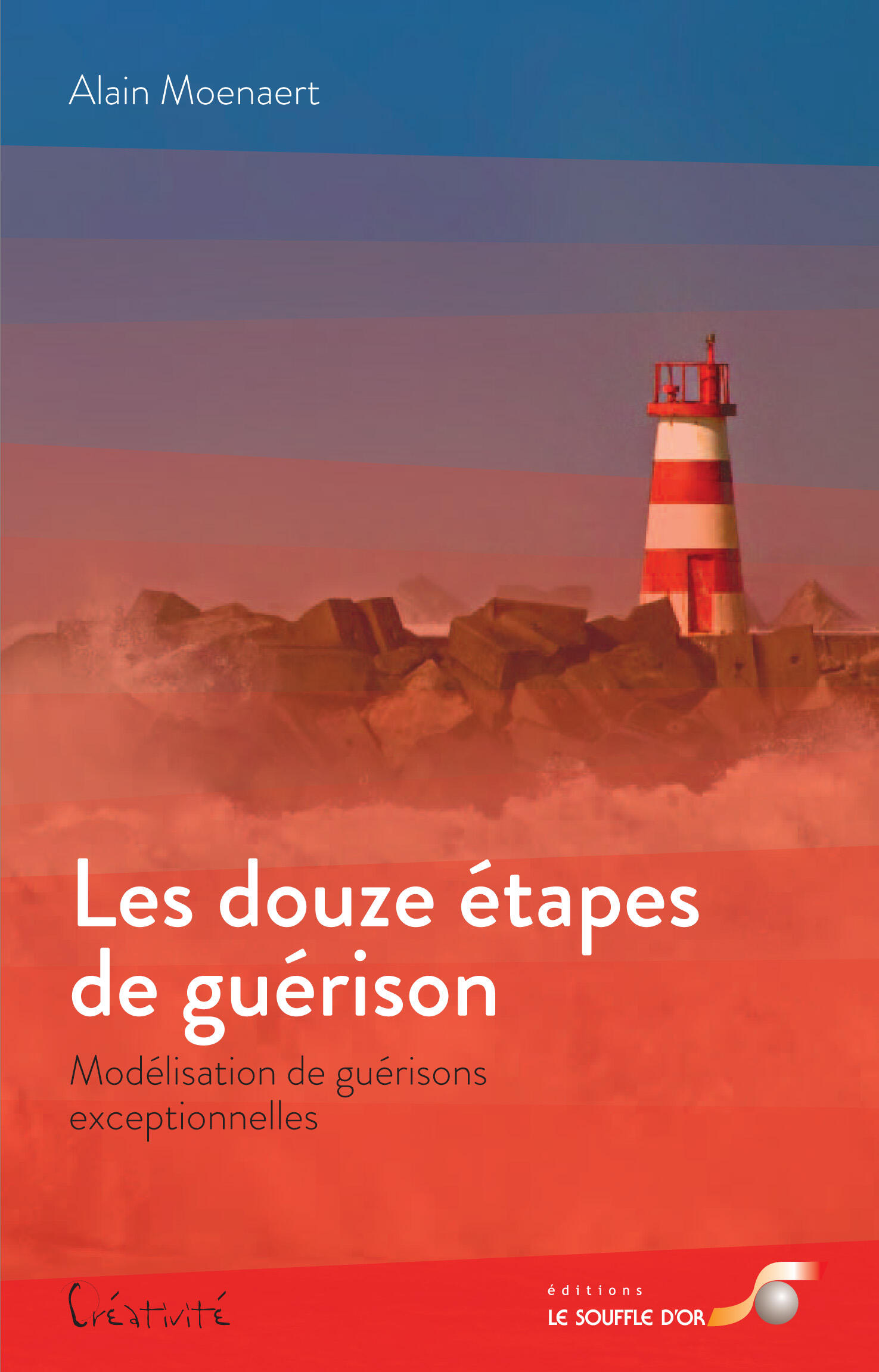 Les douze étapes de guérison