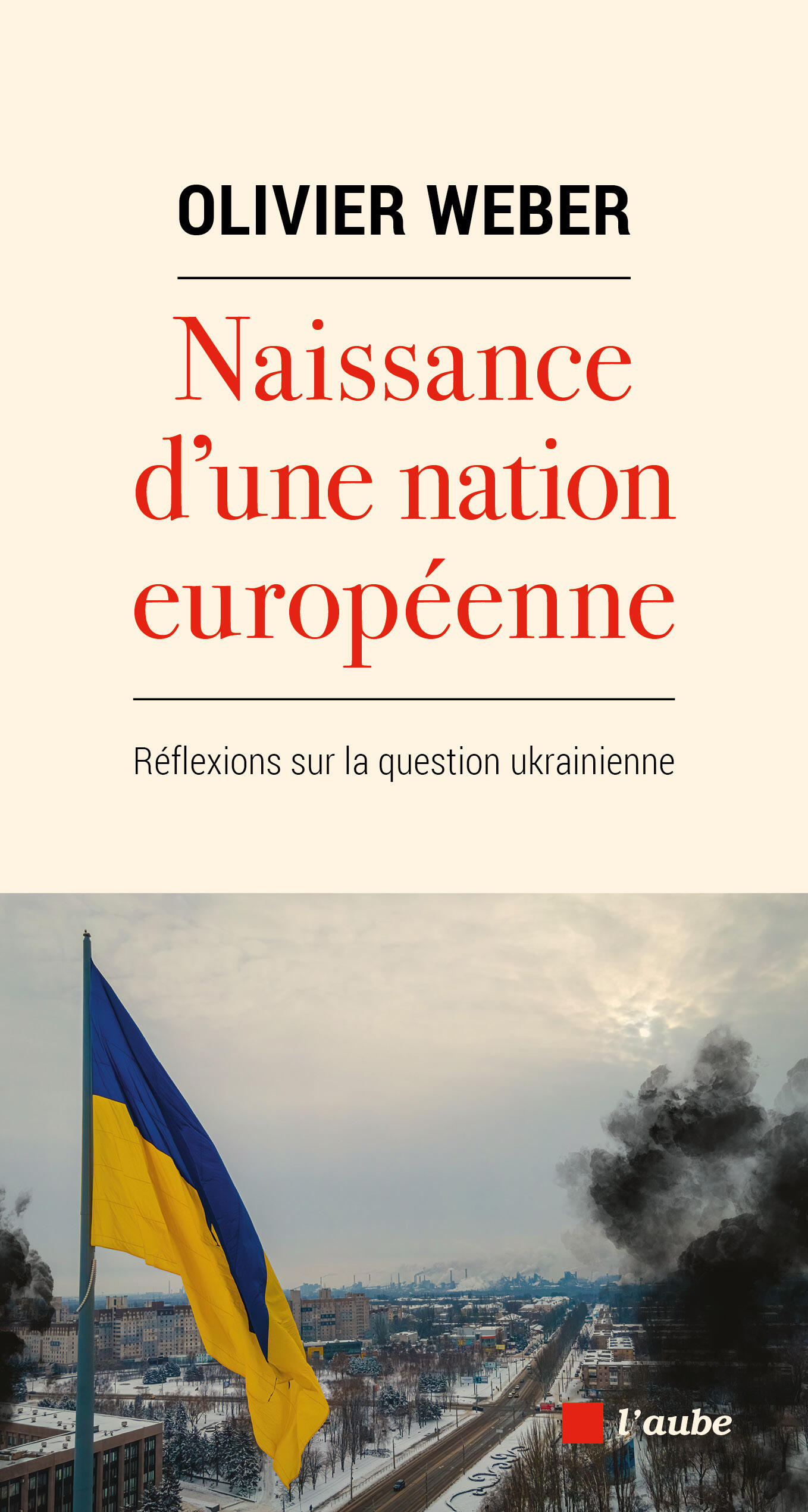 Naissance d'une nation européenne