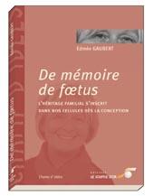 De mémoire de foetus