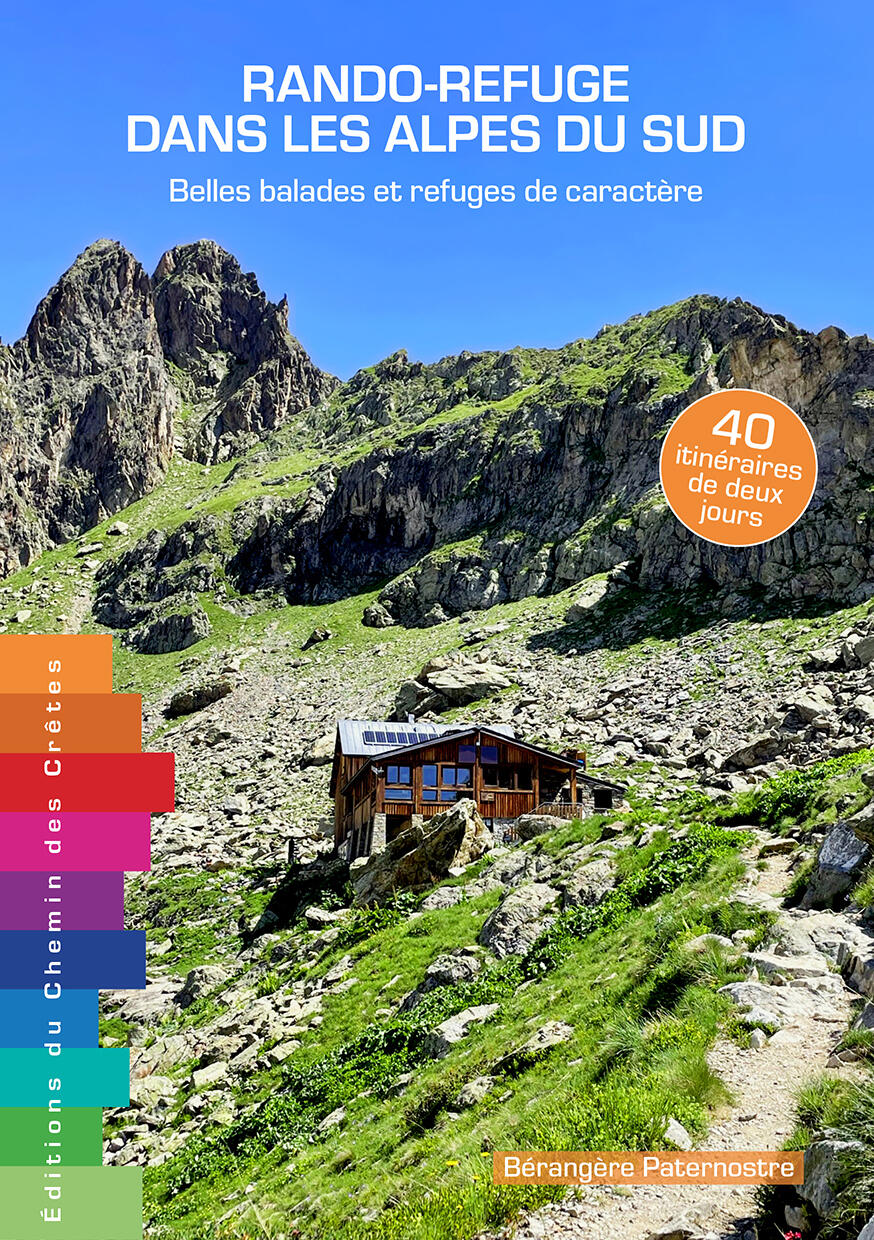 Rando-refuge dans les Alpes du Sud