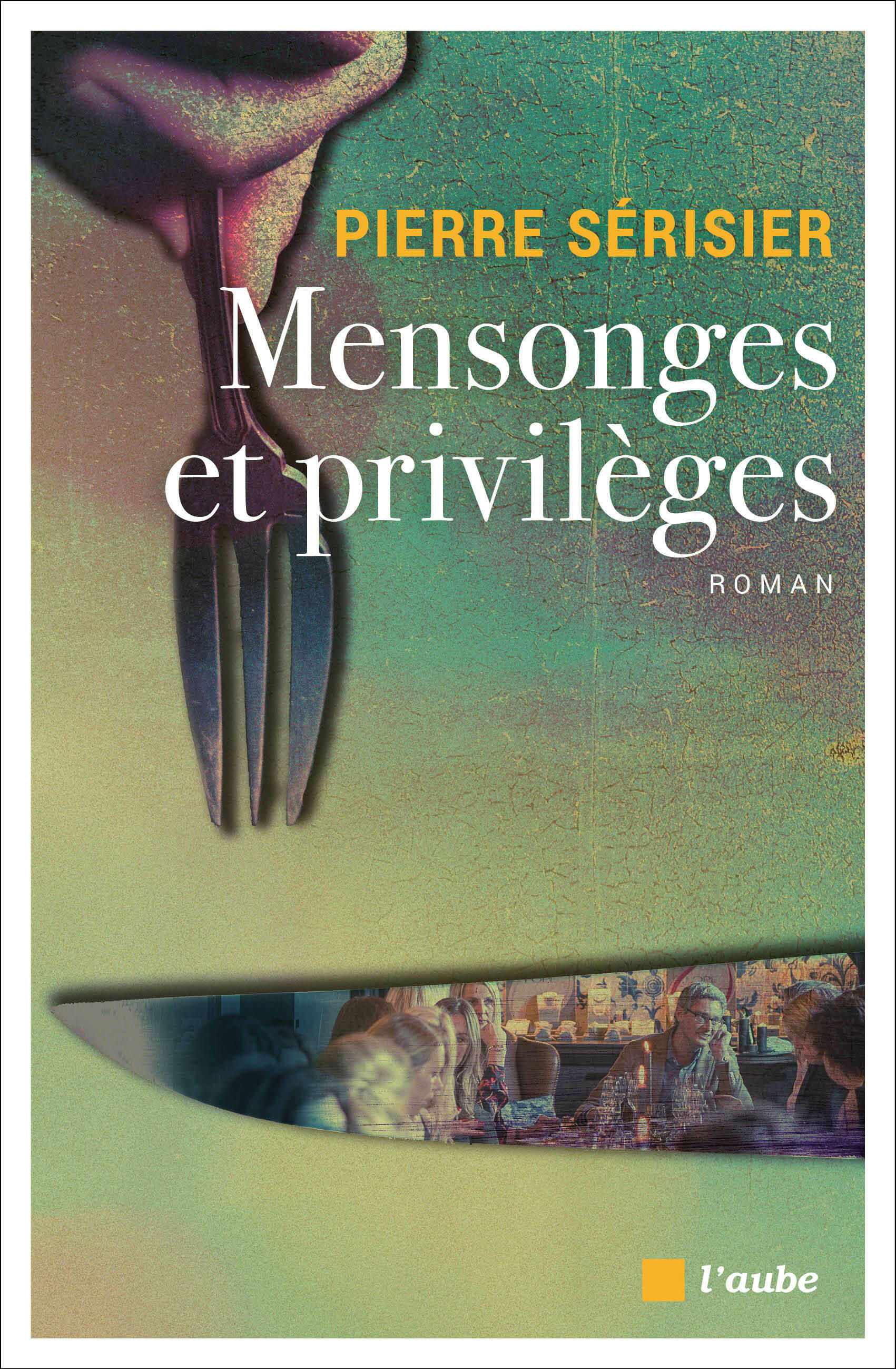 Mensonges et privilèges 